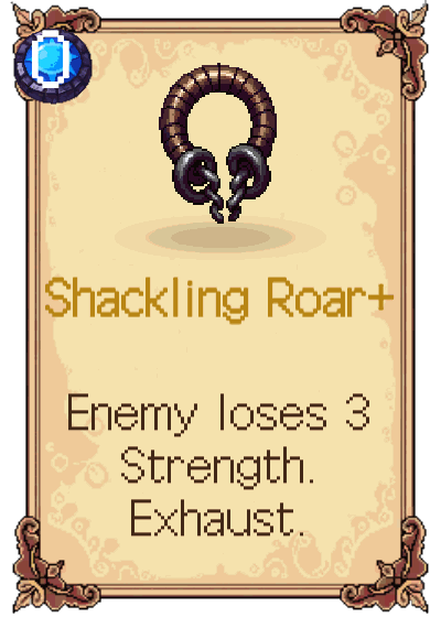 Shackling Roar+