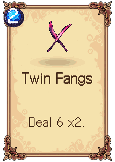 Twin Fangs