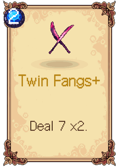 Twin Fangs+