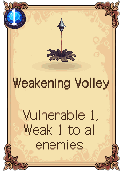 Weakening Volley