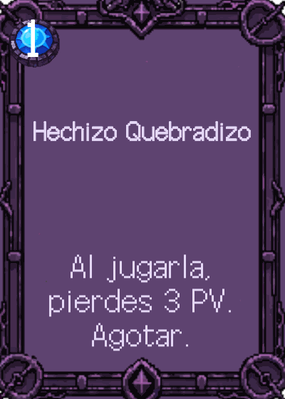 Hechizo Quebradizo