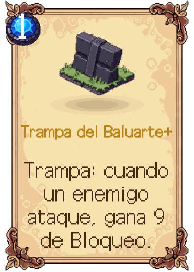 Trampa del Baluarte+
