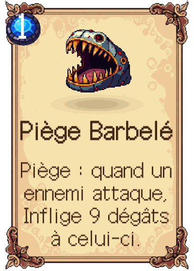 Piège Barbelé