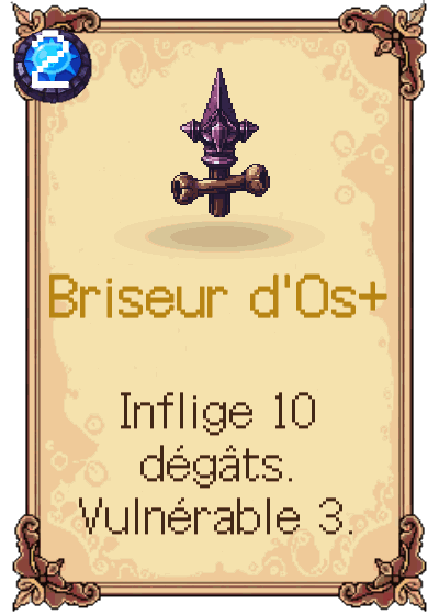 Briseur d'Os+