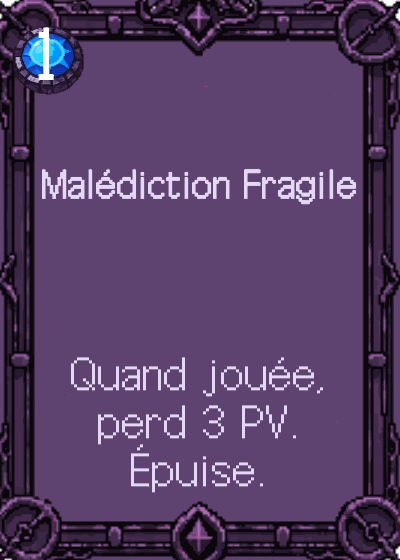 Malédiction Fragile