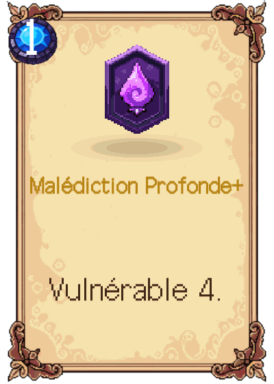 Malédiction Profonde+