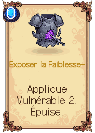 Exposer la Faiblesse+