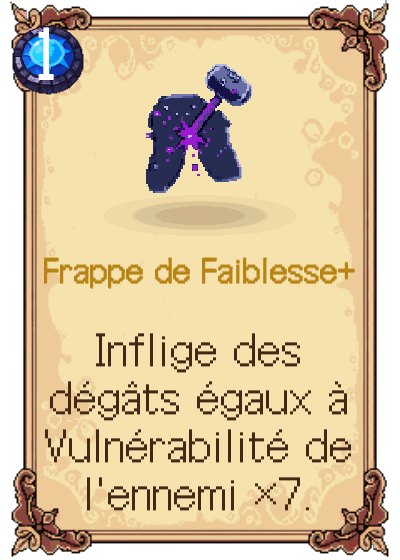 Frappe de Faiblesse+