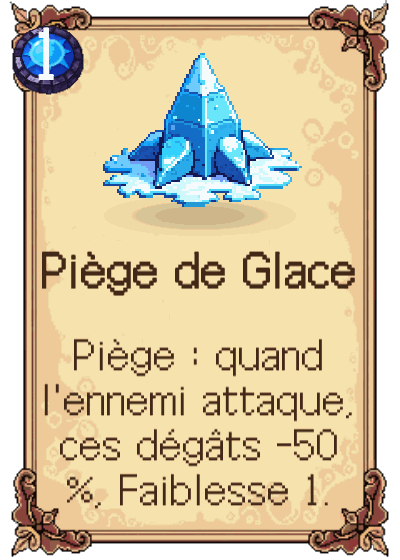 Piège de Glace
