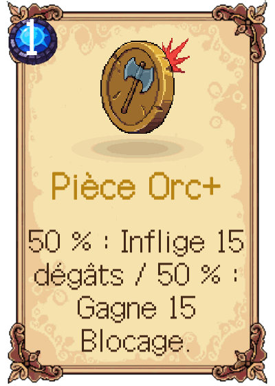 Pièce Orc+