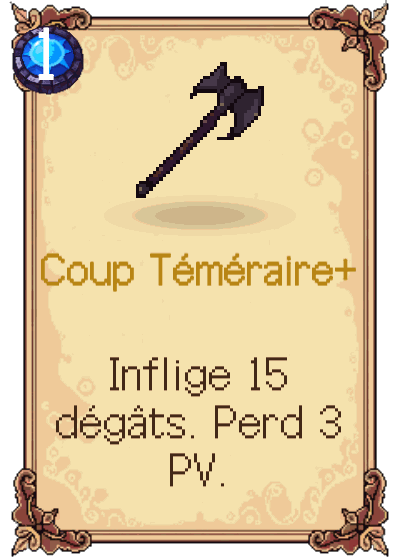 Coup Téméraire+