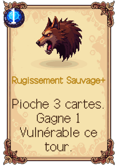 Rugissement Sauvage+