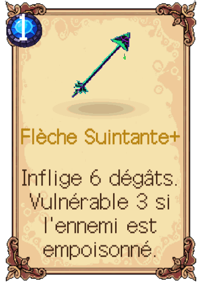 Flèche Suintante+