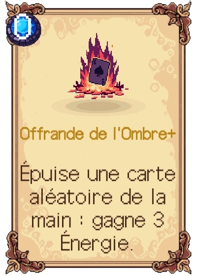 Offrande de l'Ombre+