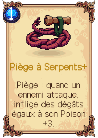 Piège à Serpents+