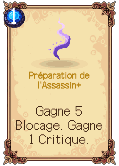 Préparation de l'Assassin+